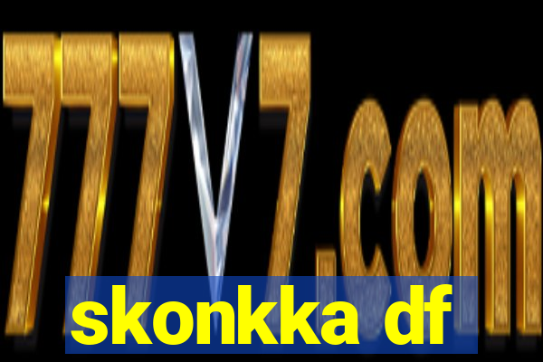 skonkka df